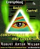 Image de Everything Is Under Control: Conspiracies, Cults, and Cover-ups