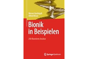 Bionik in Beispielen: 250 illustrierte Ansätze
