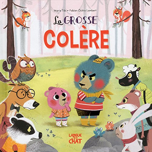 La  grosse colère. 1