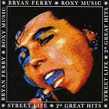 Street Life - Bryan Ferry