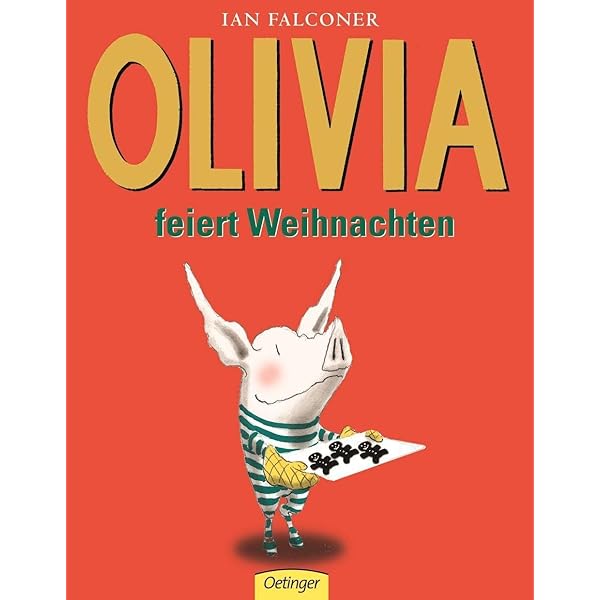 Olivia und das verlorene Kuscheltier : Falconer, Ian