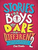 Stories for Boys Who Dare to be Different 2 by Ben Brooks, Quinton Winter