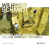 Image de Werner Schmidt Architekt: Ecology Craft Invention / Okologie Handwerk Erfindung