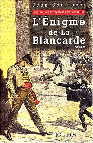 L'énigme de la Blancarde