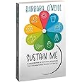 Sustain Me - A Herbal Remedies Book & Herbal Medicine Book for Herbal Remedies - The Encyclopedia of Herbal Medicine Book Lovers Book Gifts for Friends/Family/Colleagues (1PCS)