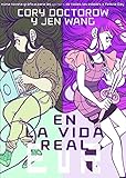 En la vida real (Comic Y Novela Grafica)