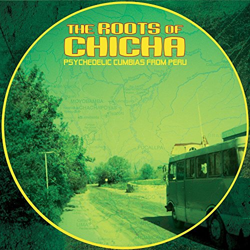 The Roots of Chicha Volume 1 [VINYL] [Vinilo]