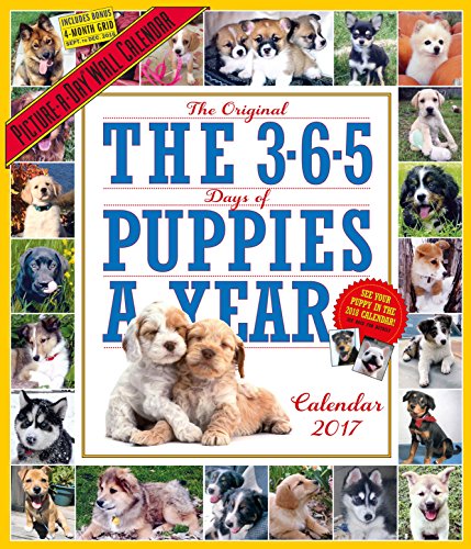 The 365 Days of Puppies-a-Year Picture-a-Day 2017 Calendar
