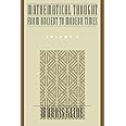 Mathematical Thought from Ancient to Modern Times, Vol. 1: 01
