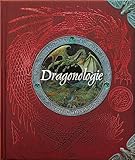 Dragonologie, l'encyclopédie des dragons
