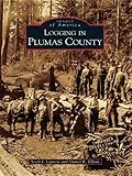 Image de Logging in Plumas County (Images of America) (English Edition)