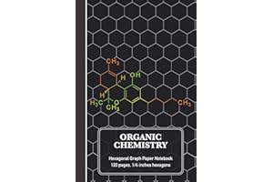 Organic Chemistry Hexagonal Graph Paper Notebook: THC Molecule Science Composition Notebook (120 pages, 6 x 9, 1/4 inch hexagons)