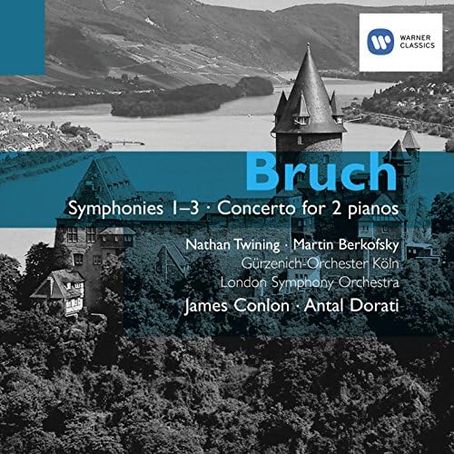 Bruch: Symphonies 1-3 / Concerto for two pianos