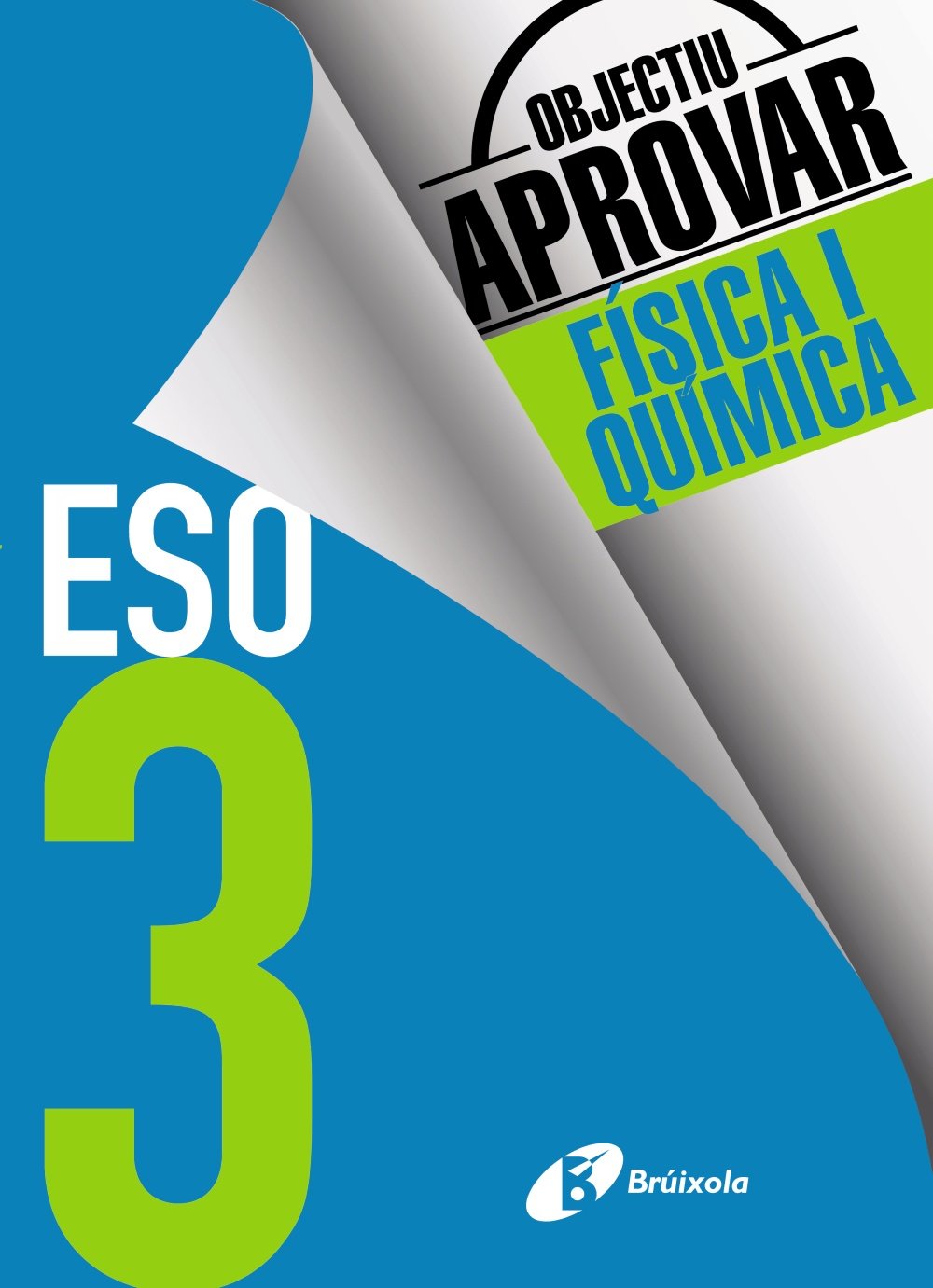 Objectiu aprovar Física i Química 3 ESO