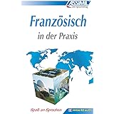 ASSiMiL Französisch in der Praxis - Lehrbuch - Niveau B2-C1: Fortgeschrittenenkurs in deutscher Sprache