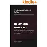 Ruega por nosotras