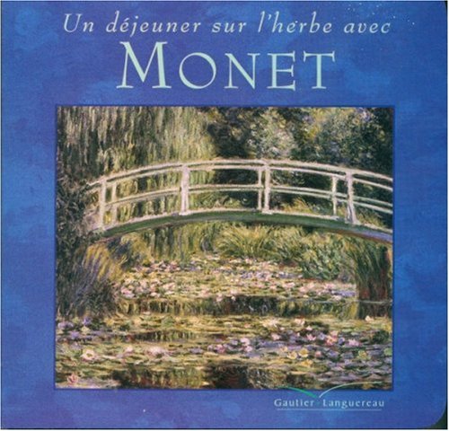 couverture de : Un d&eacute;jeuner sur l'herbe avec Monet