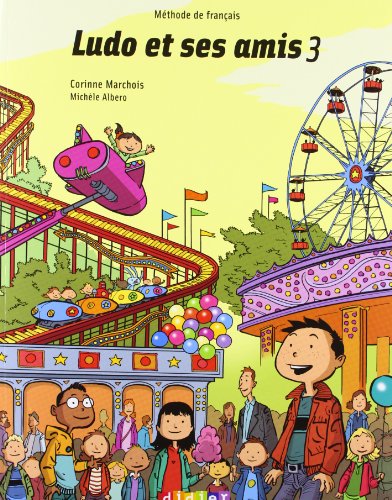 couverture de : Ludo et ses amis 3 : Méthode de français