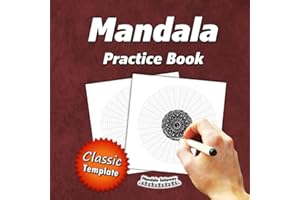 Mandala Practice Book (Classic Template):: 54 Pages – Single Sided | Circular Grid Paper (Polar Graph Paper) | Blank Mandala Paper Templates | Mandala ... Own Mandala Art, Circle Designs, and Patterns