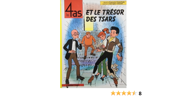Les 4 As Tome 21 Les 4 As Et Le Tresor Des Tsars Amazon Fr Chaulet Georges Craenhals Francois Livres Les 4 As Tome 21 Les 4 As Et Le Tresor Des Tsars Amazon Fr Chaulet Georges Craenhals Francois Livres