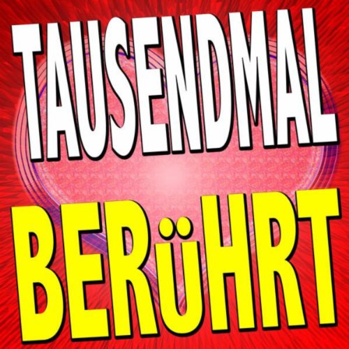1000 Mal Berührt by 1000 Mal Berührt on Amazon Music - Amazon.co.uk