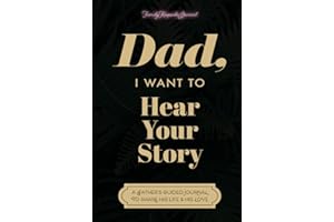 Dad, I Want to Hear Your Story: A Father's Guided Journal to Share His Life & His Love (Sage Green Cover)