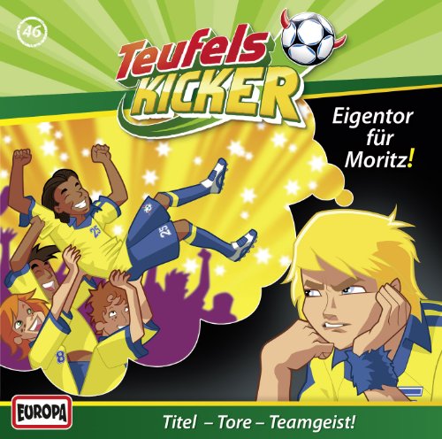 Release “Teufelskicker - 46: Eigentor für Moritz!” by Frauke Nahrgang