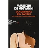 La condanna del sangue. La primavera del commissario Ricciardi