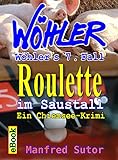 Cover zum Buch Wöhlers siebter Fall,Roulette im Saus...