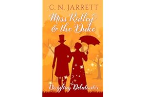 Miss Ridley and the Duke: a clean Regency romance (Dazzling Debutantes, Band 1)