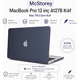 McStorey MacBook Pro Kılıf 13 in&ccedil; A1278 2008 2009 2010 2011 2012 Uyumlu Mat Sert TPU Hardcase &Ccedil;izilmez Darbeye Dayanıklı İnce