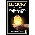 Memory: How To Develop, Train, And Use It (Hindi)