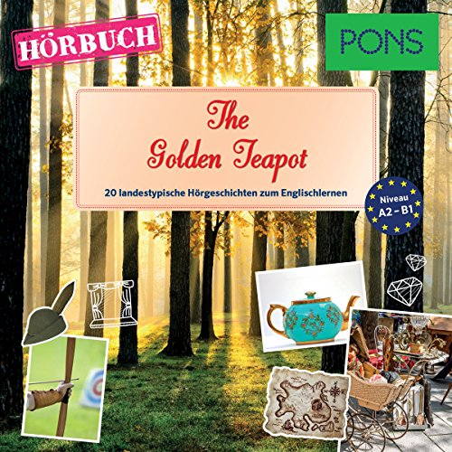 The-Golden-Teapot-PONS-Hrbuch-Englisch-20-landestypische-Hrgeschichten-zum-Englischlernen