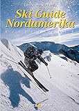 Image de Ski Guide Nordamerika (Reiseführer Sonderausgabe)