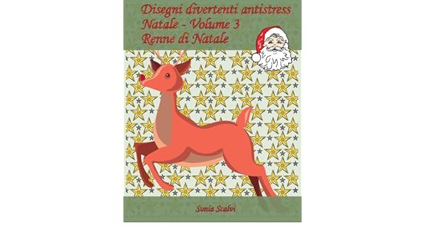 Disegni Di Natale Divertenti.Buy Disegni Divertenti Antistress Natale 25 Renne Da Colorare Per Il Natale 3 Book Online At Low Prices In India Disegni Divertenti Antistress Natale 25 Renne Da Colorare Per Il Natale