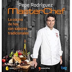 La cocina de hoy con sabores tradicionales: MasterChef (Fuera de colección)