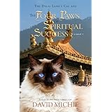 The Dalai Lama's Cat and the Four Paws of Spiritual Success: A Novel