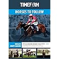 TIMEFORM HORSES TO FOLLOW 2024/25 JUMPS SEASON: A TIMEFORM RACING ...