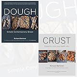 Dough, crust richard bertinet 2 books collection set