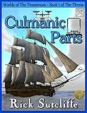 Image de Worlds of the Timestream: The Throne Series, Book 1: Culmanic Parts (English Edition)