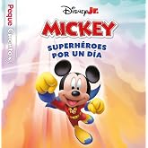 La casa de Mickey Mouse. Superh&eacute;roes por un d&iacute;a. Pequecuentos