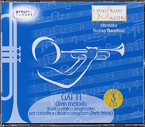 Download Guida allo studio del Gatti. Gran metodo teorico pratico progressivo per tromba Download Guida allo studio del Gatti. Gran metodo teorico pratico progressivo per tromba