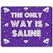 Produktbild The only Way Is Saline – PREMIUM Mauspad (5 Dick)