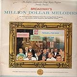 Broadway's Million Dollar Melodies [2xVinyl]