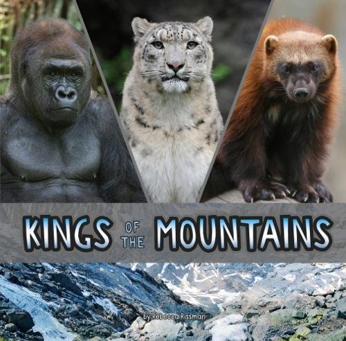 Animal Rulers: Kings of the Mountains
