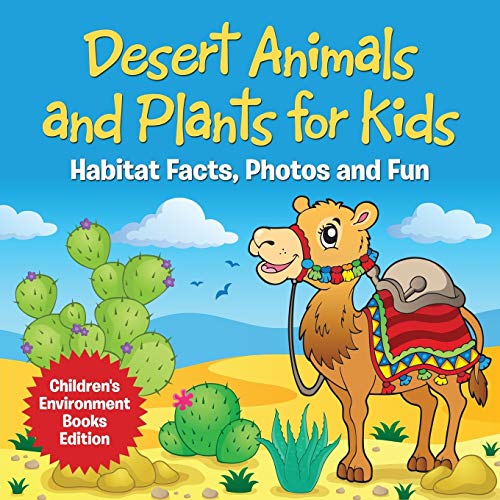 Amazon.it Desert Animals and Plants for Kids Habitat Facts, Photos