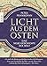 Licht aus dem Osten: Eine neue Geschichte der Welt by Peter Frankopan, Michael Bayer