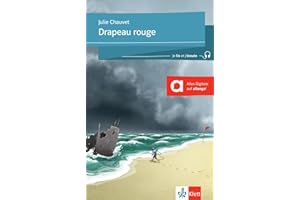 Drapeau rouge: Französische Lektüre für das 2. und 3. Lernjahr. Lektüre mit digitalen Extras (Je lis et j’écoute: Für die Sekundarstufe 1)