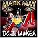 Produktbild Doll Maker [Us Import] by Mark May (2004-02-24)