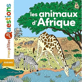 Les animaux d'Afrique Les animaux d'Afrique